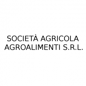 SOCIETÀ AGRICOLA AGROALIMENTI S.R.L.